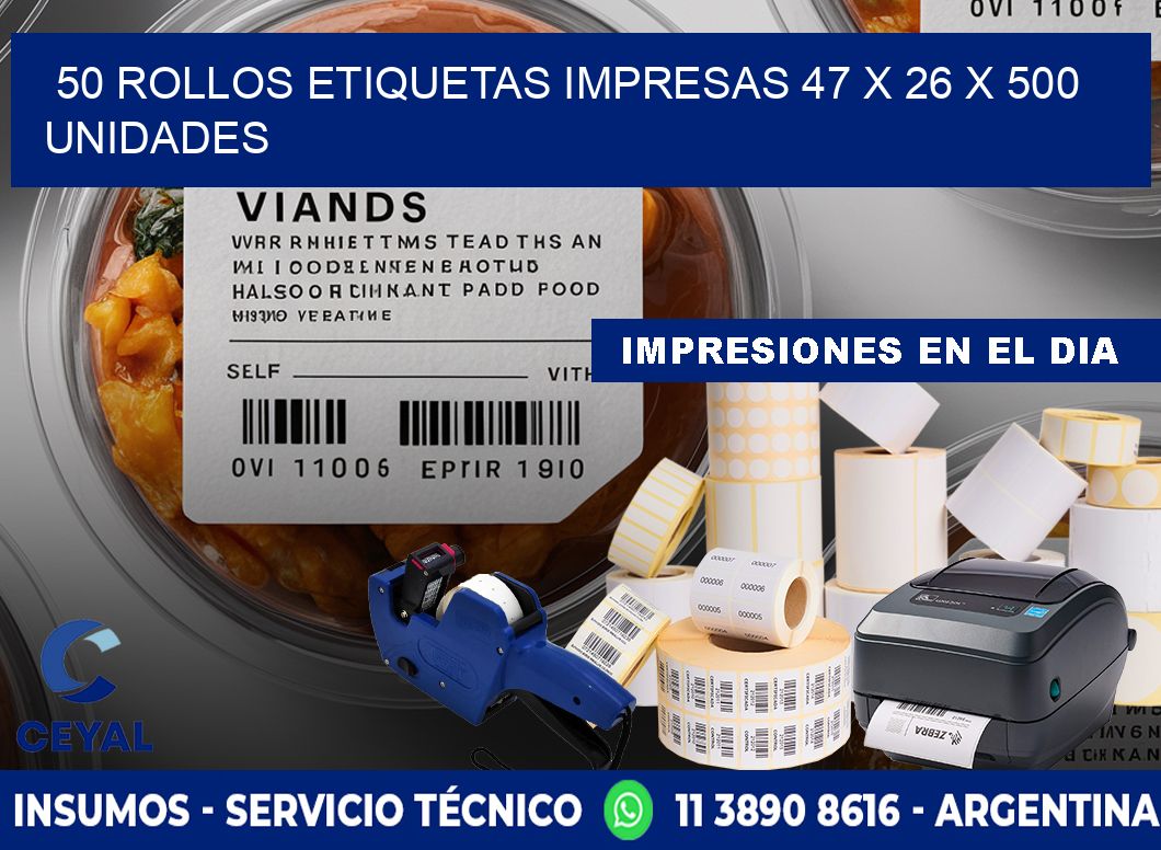 50 ROLLOS ETIQUETAS IMPRESAS 47 x 26 X 500 UNIDADES