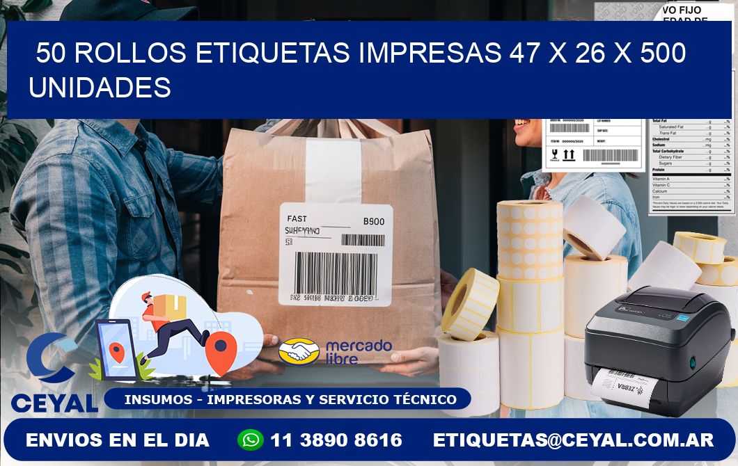 50 ROLLOS ETIQUETAS IMPRESAS 47 x 26 X 500 UNIDADES