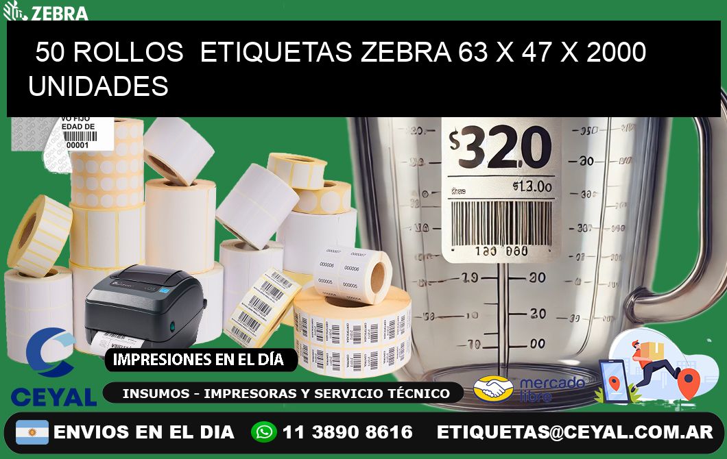 50 ROLLOS  ETIQUETAS ZEBRA 63 x 47 X 2000 UNIDADES