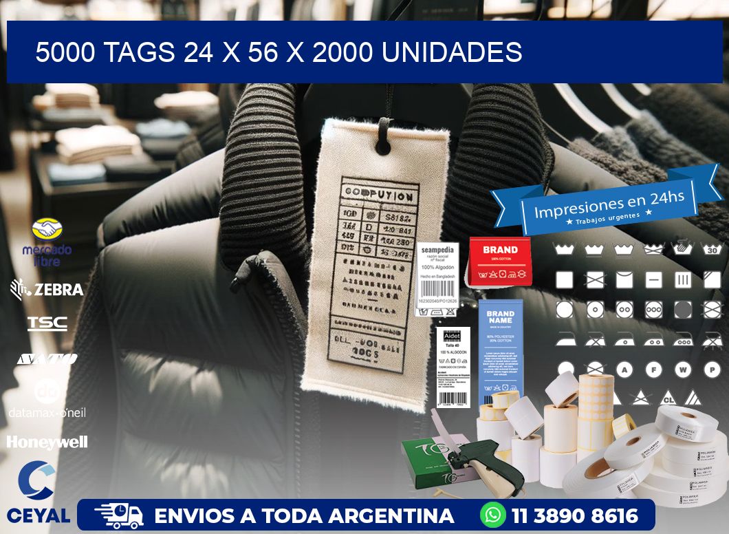 5000 TAGS 24 x 56 X 2000 UNIDADES