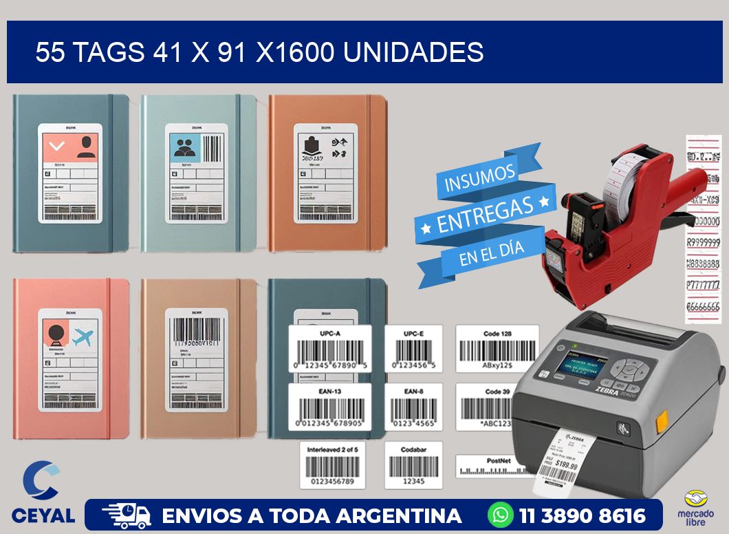 55 TAGS 41 x 91 X1600 UNIDADES