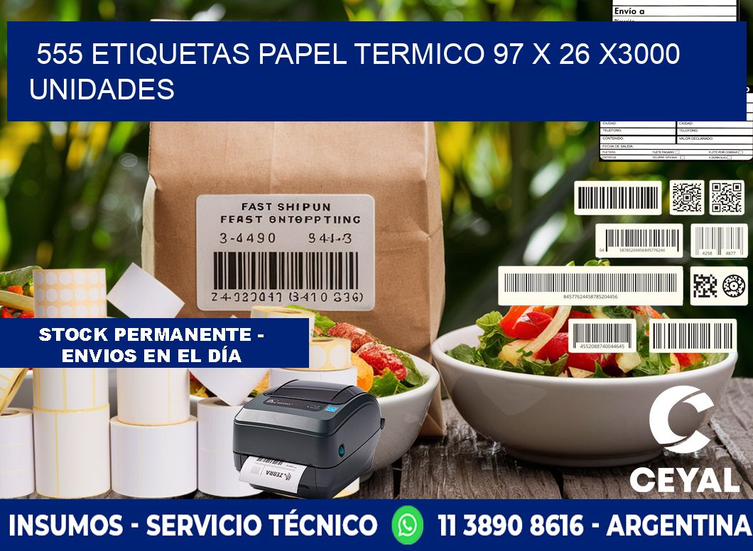 555 ETIQUETAS PAPEL TERMICO 97 x 26 X3000 UNIDADES