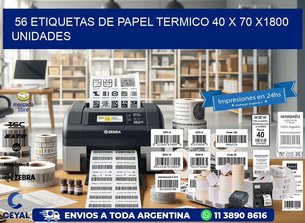 56 ETIQUETAS DE PAPEL TERMICO 40 x 70 X1800 UNIDADES