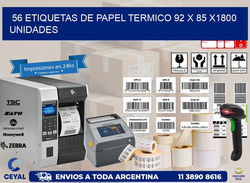 56 ETIQUETAS DE PAPEL TERMICO 92 x 85 X1800 UNIDADES