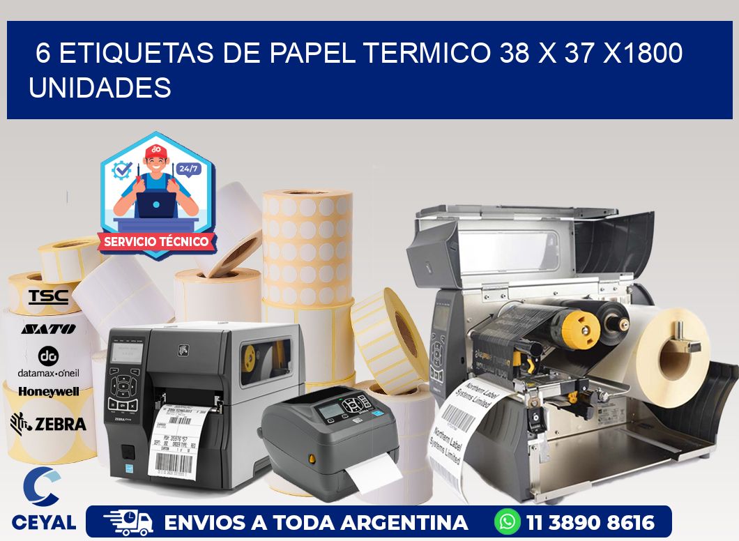 6 ETIQUETAS DE PAPEL TERMICO 38 x 37 X1800 UNIDADES