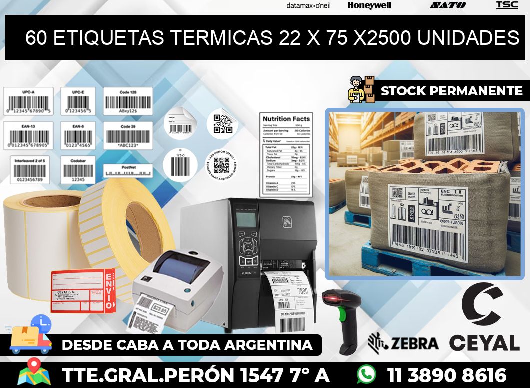 60 ETIQUETAS TERMICAS 22 x 75 X2500 UNIDADES