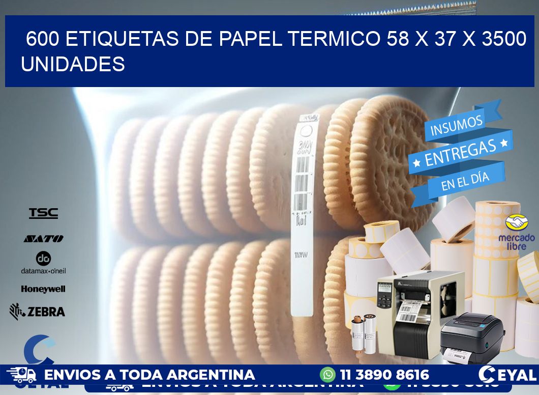 600 ETIQUETAS DE PAPEL TERMICO 58 x 37 X 3500 UNIDADES