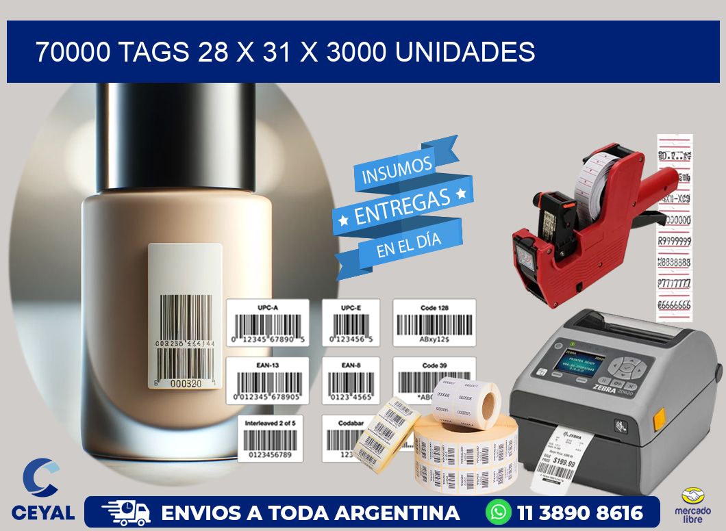 70000 TAGS 28 x 31 X 3000 UNIDADES