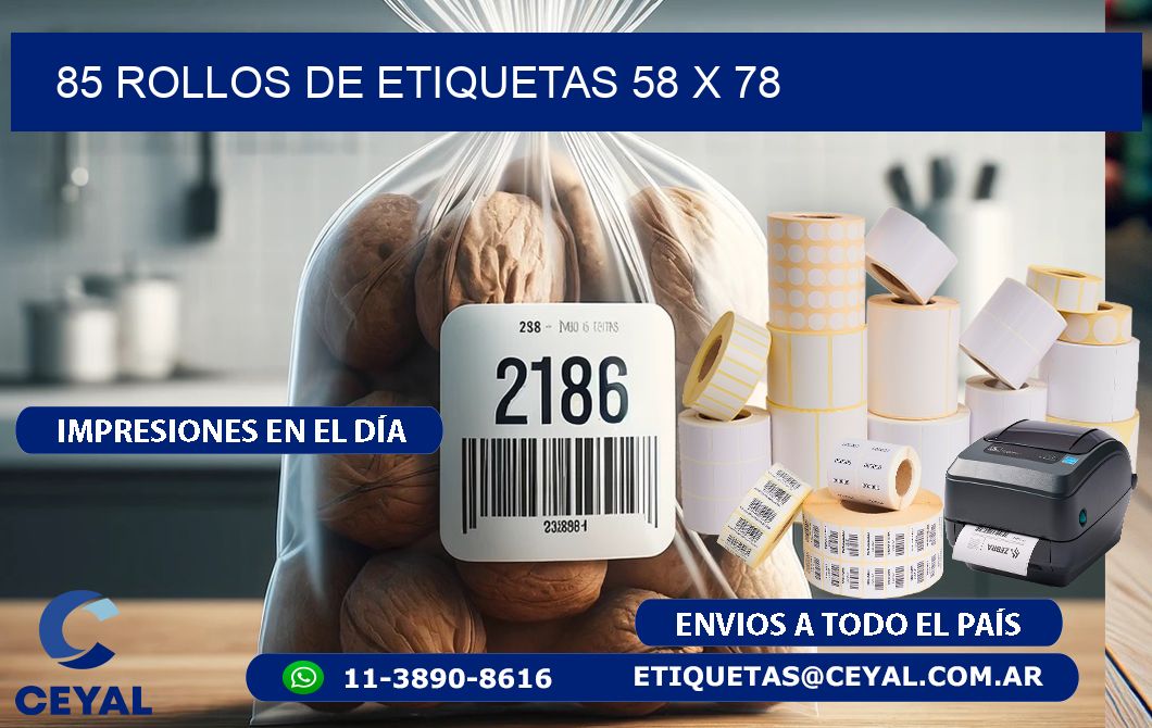 85 ROLLOS DE ETIQUETAS 58 x 78