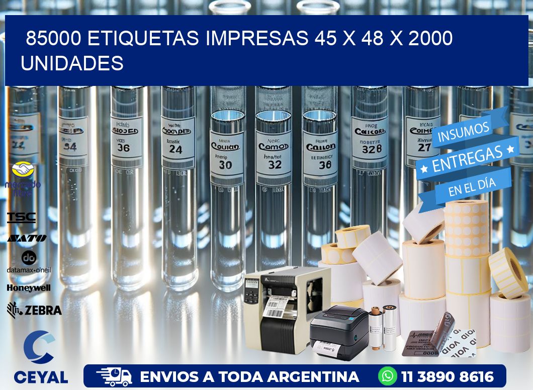 85000 ETIQUETAS IMPRESAS 45 x 48 X 2000 UNIDADES