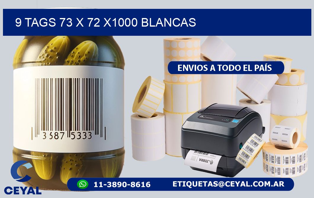 9 TAGS 73 x 72 X1000 BLANCAS