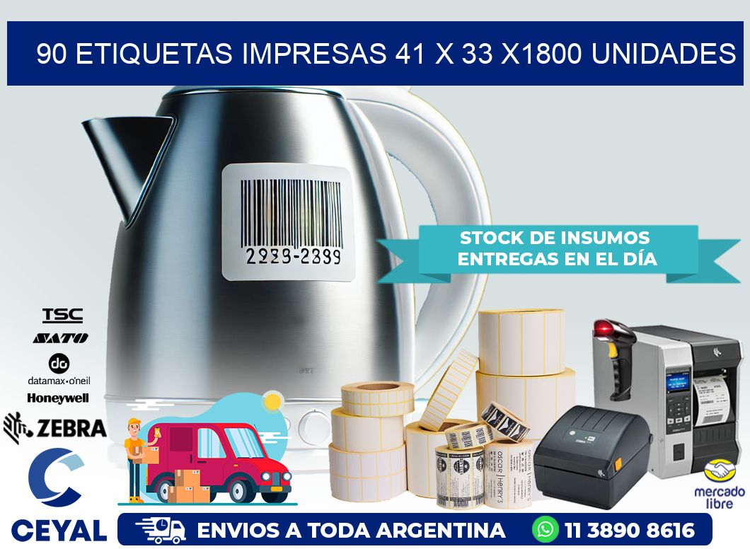 90 ETIQUETAS IMPRESAS 41 x 33 X1800 UNIDADES