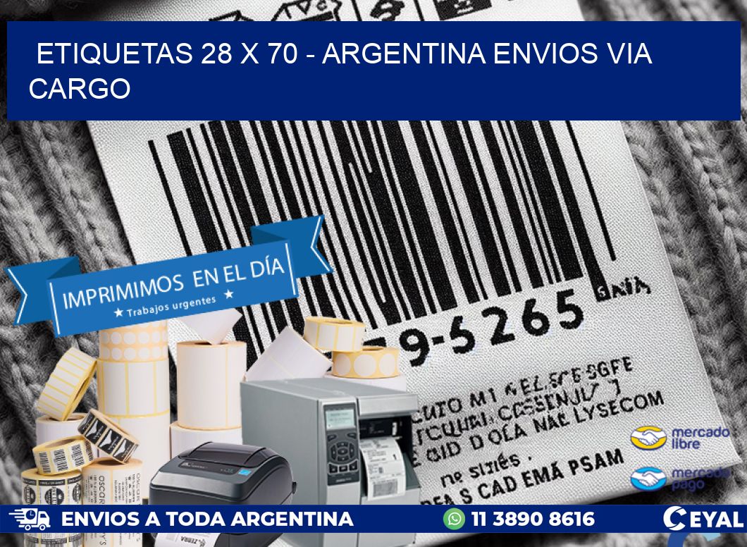 ETIQUETAS 28 x 70 - ARGENTINA ENVIOS VIA CARGO