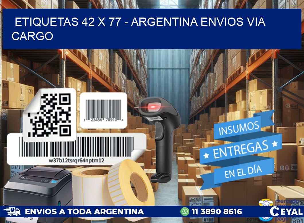 ETIQUETAS 42 x 77 - ARGENTINA ENVIOS VIA CARGO