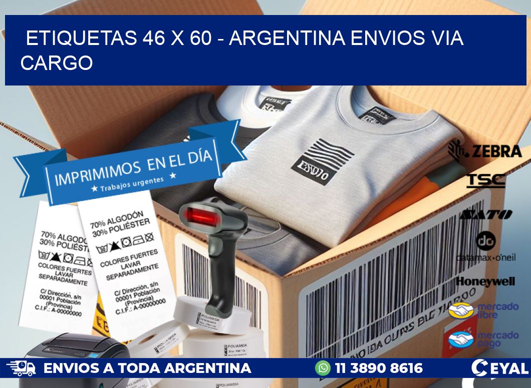 ETIQUETAS 46 x 60 - ARGENTINA ENVIOS VIA CARGO