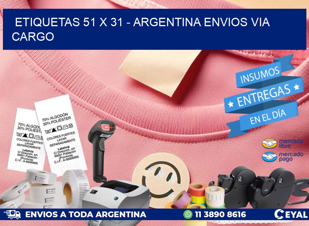 ETIQUETAS 51 x 31 - ARGENTINA ENVIOS VIA CARGO