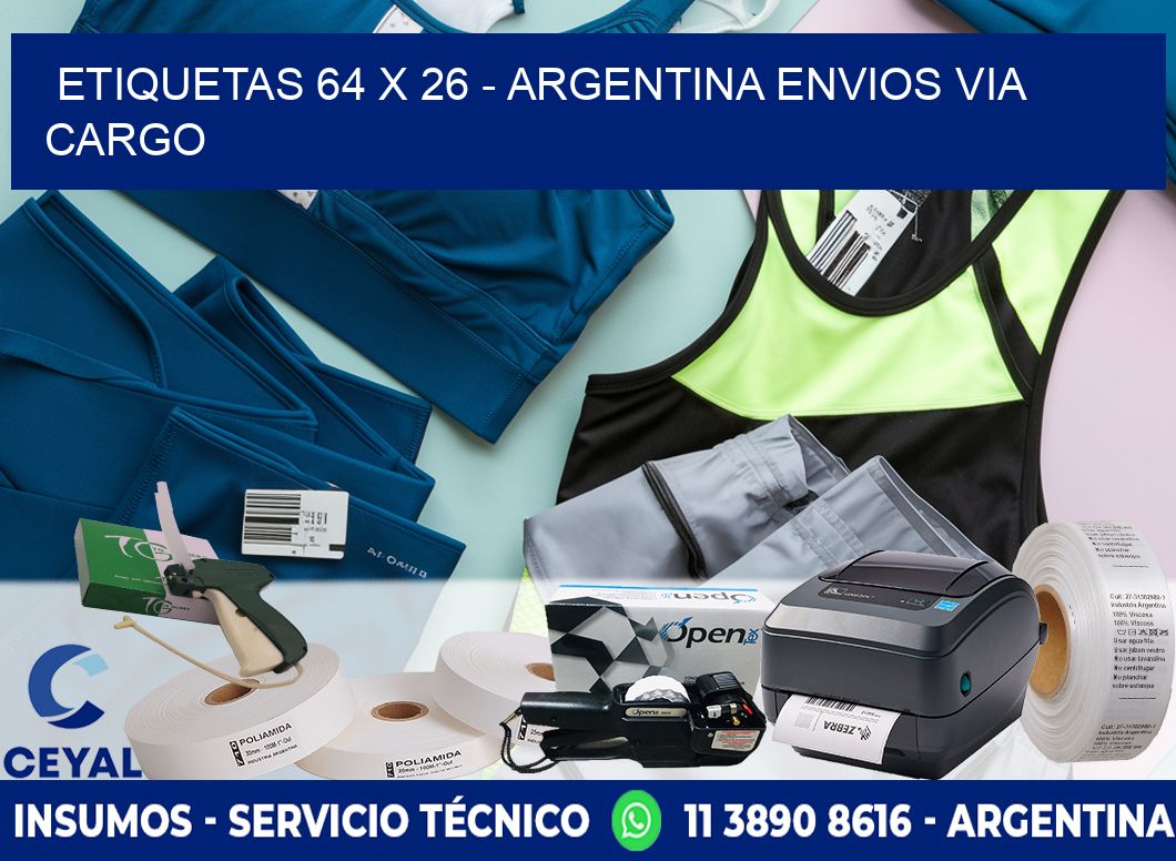 ETIQUETAS 64 x 26 - ARGENTINA ENVIOS VIA CARGO