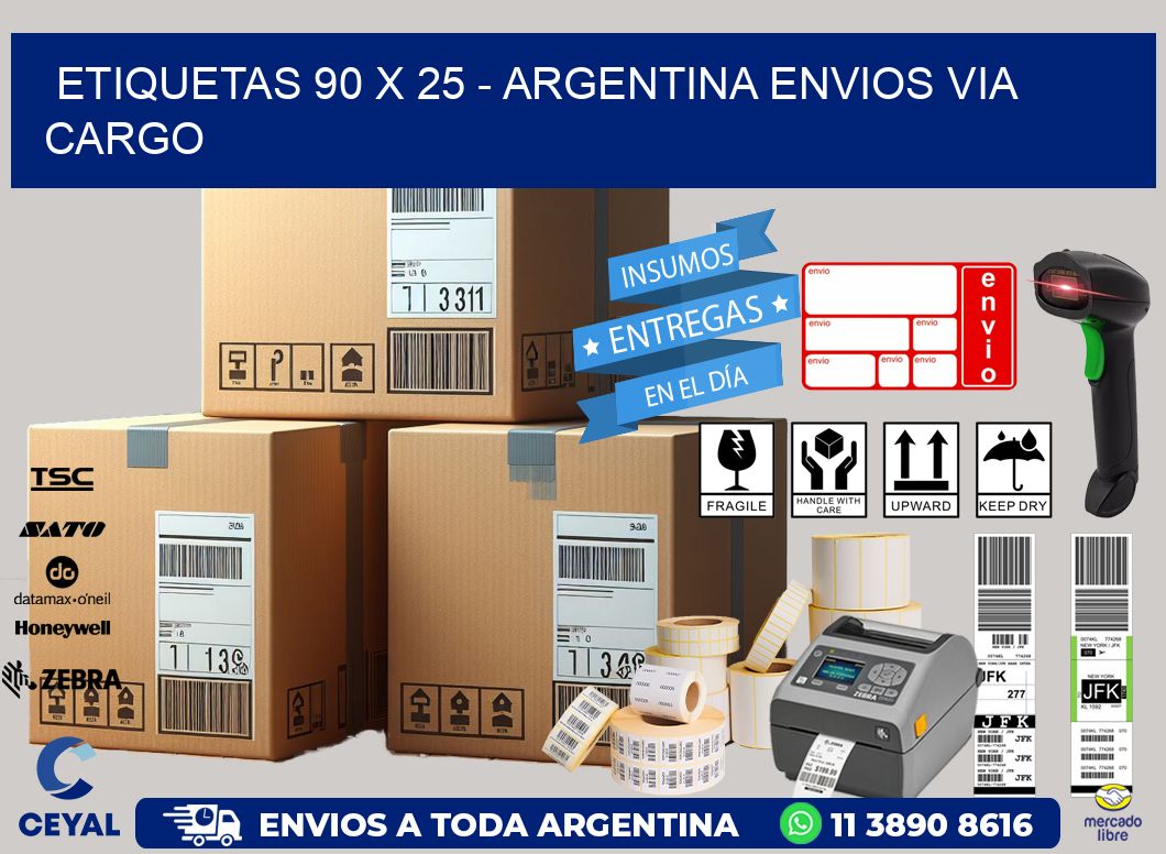 ETIQUETAS 90 x 25 - ARGENTINA ENVIOS VIA CARGO