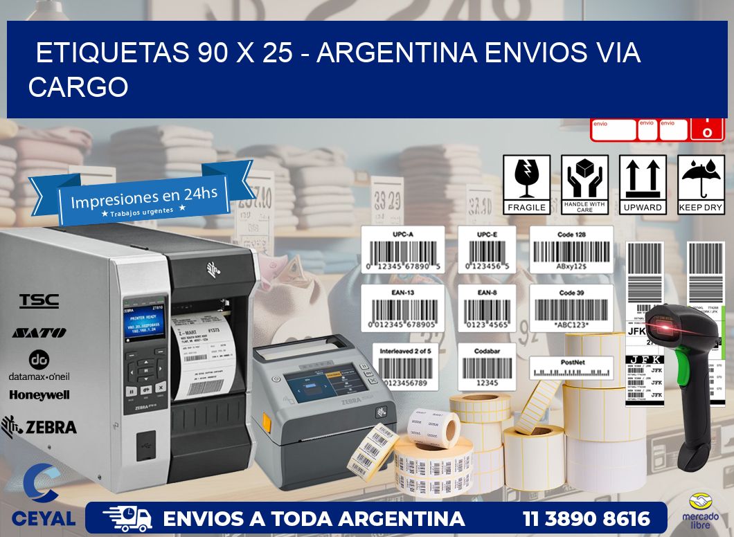 ETIQUETAS 90 x 25 - ARGENTINA ENVIOS VIA CARGO