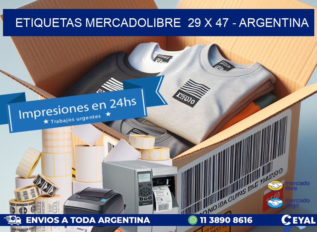 ETIQUETAS MERCADOLIBRE  29 x 47 - ARGENTINA