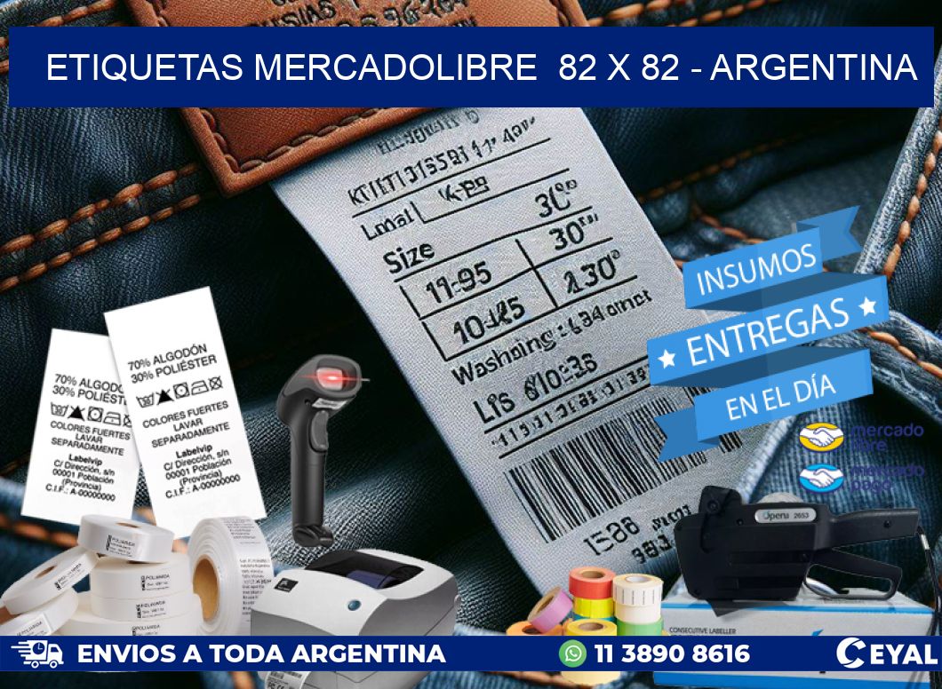 ETIQUETAS MERCADOLIBRE  82 x 82 – ARGENTINA