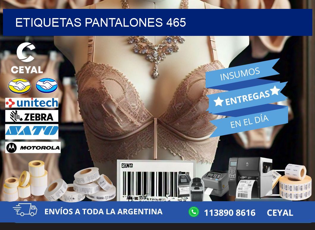 ETIQUETAS PANTALONES 465