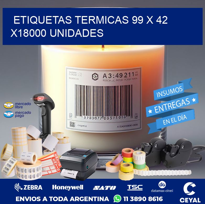 ETIQUETAS TERMICAS 99 x 42 x18000 UNIDADES