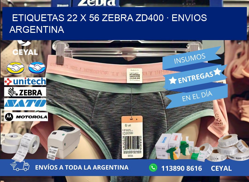 ETIQUETAS 22 x 56 ZEBRA ZD400 · ENVIOS ARGENTINA