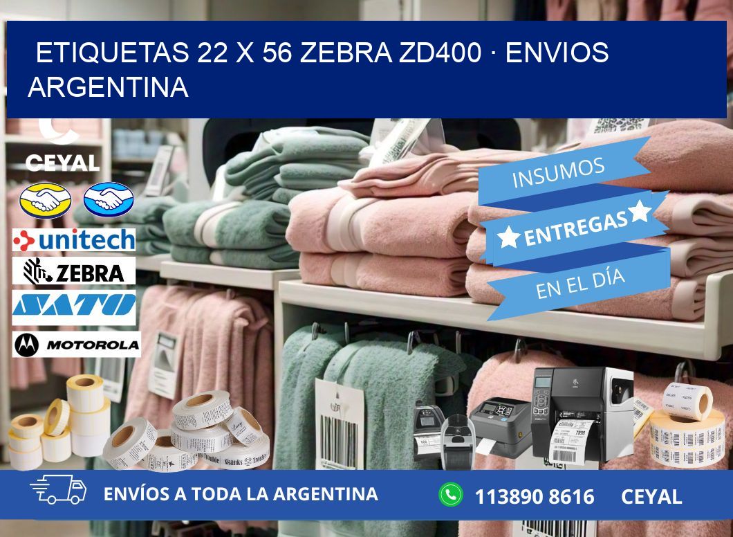 ETIQUETAS 22 x 56 ZEBRA ZD400 · ENVIOS ARGENTINA