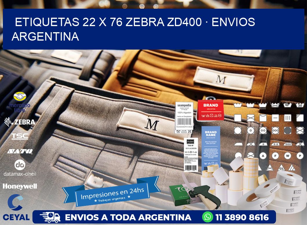 ETIQUETAS 22 x 76 ZEBRA ZD400 · ENVIOS ARGENTINA