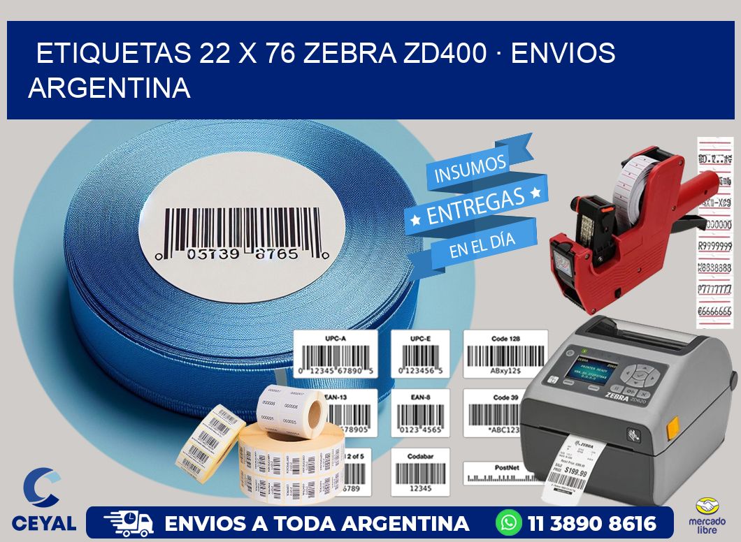 ETIQUETAS 22 x 76 ZEBRA ZD400 · ENVIOS ARGENTINA
