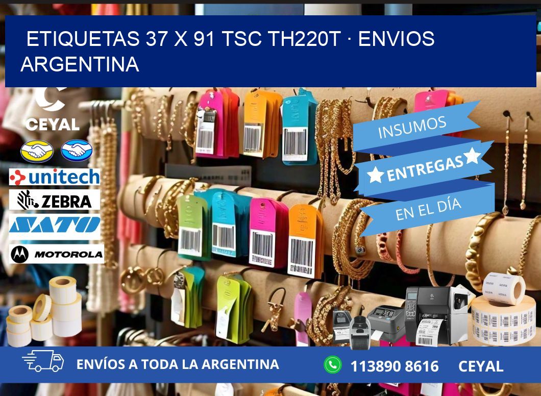 ETIQUETAS 37 x 91 TSC TH220T · ENVIOS ARGENTINA