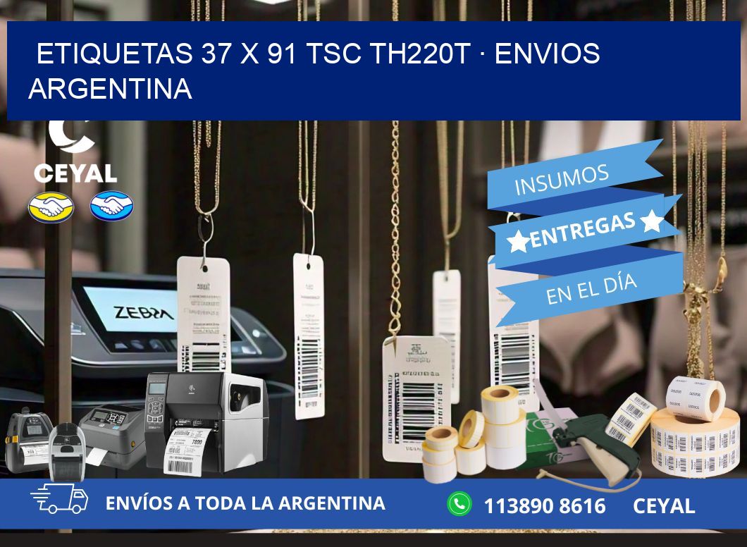ETIQUETAS 37 x 91 TSC TH220T · ENVIOS ARGENTINA
