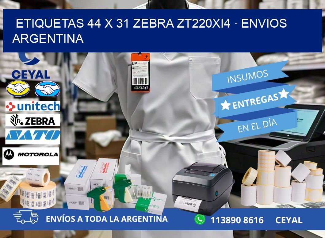 ETIQUETAS 44 x 31 ZEBRA ZT220Xi4 · ENVIOS ARGENTINA