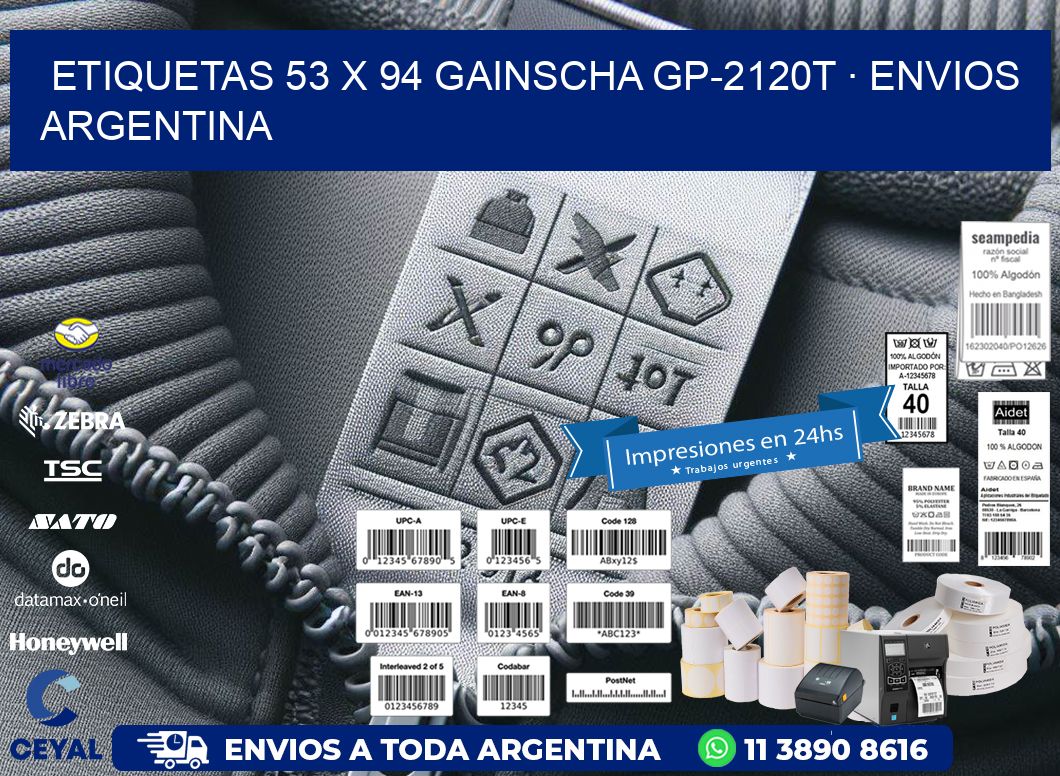 ETIQUETAS 53 x 94 GAINSCHA GP-2120T · ENVIOS ARGENTINA