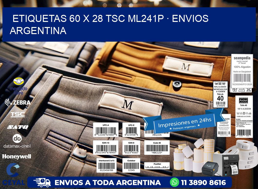 ETIQUETAS 60 x 28 TSC ML241P · ENVIOS ARGENTINA