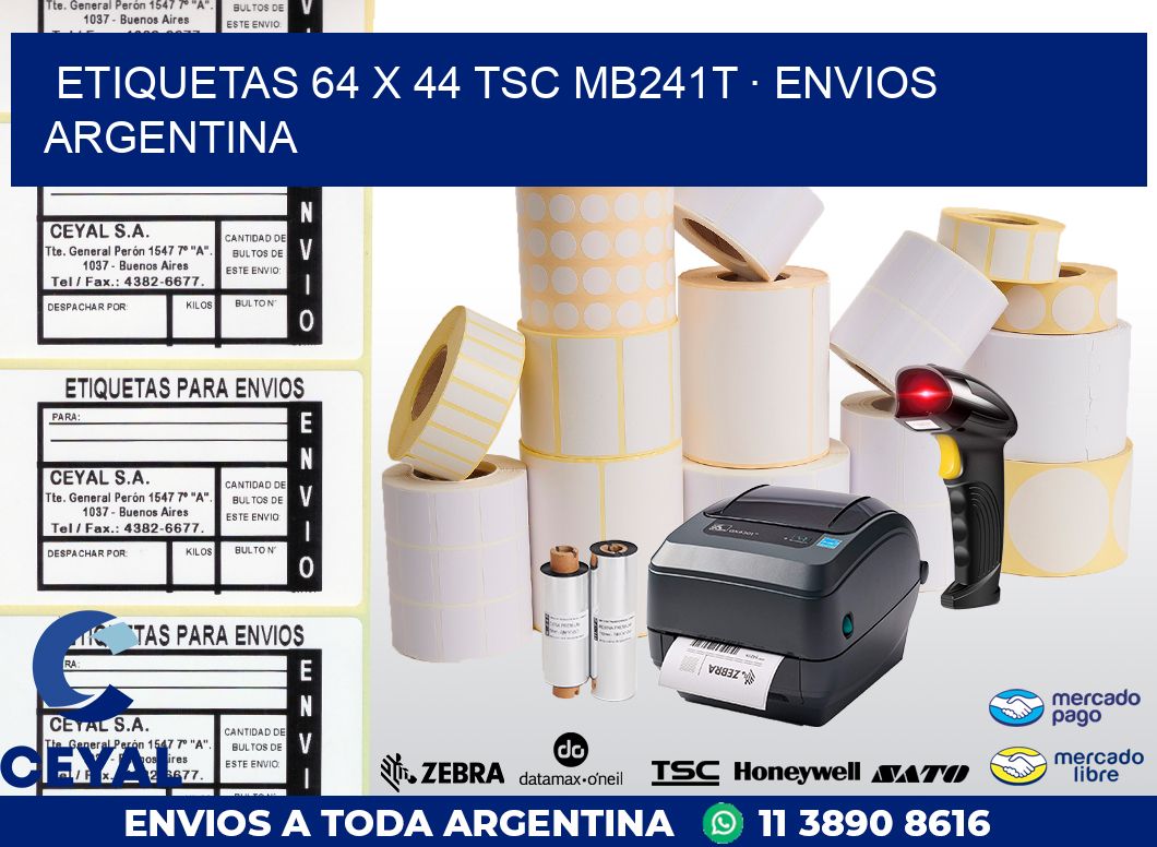 ETIQUETAS 64 x 44 TSC MB241T · ENVIOS ARGENTINA
