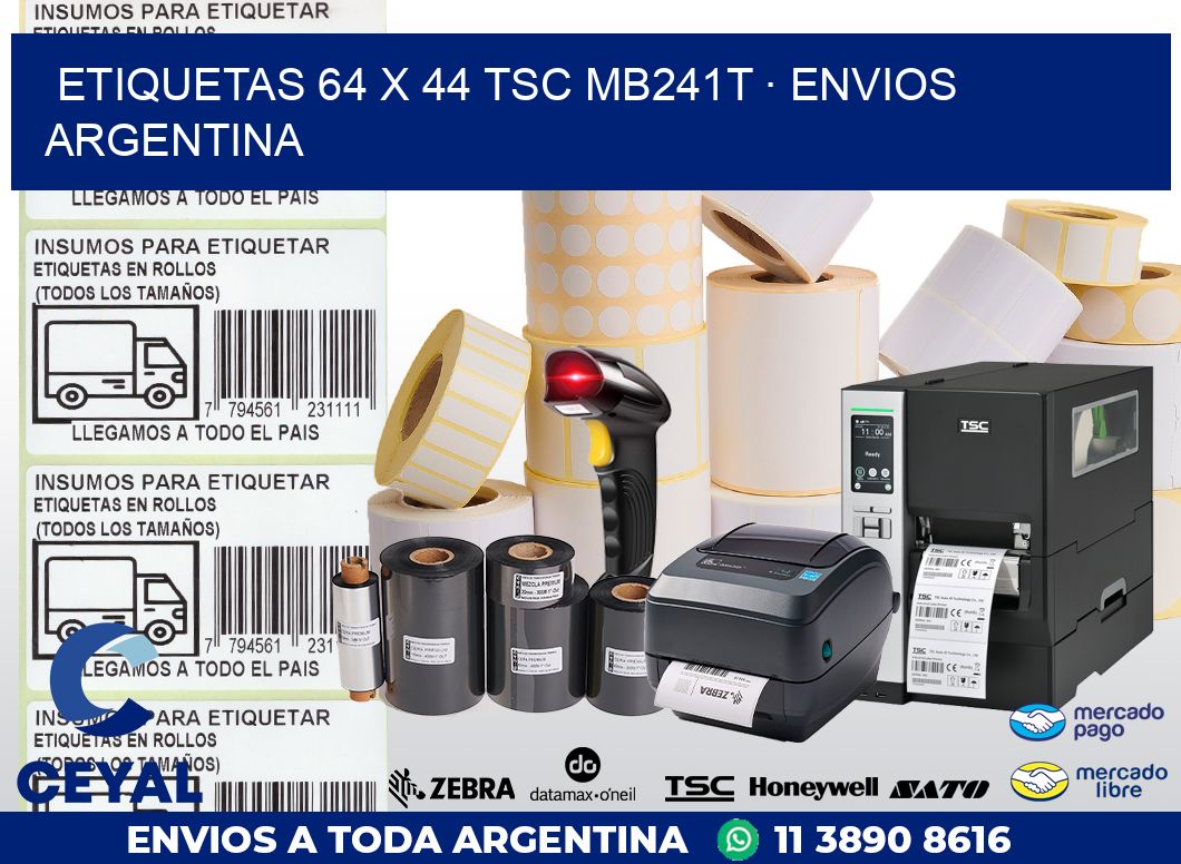 ETIQUETAS 64 x 44 TSC MB241T · ENVIOS ARGENTINA