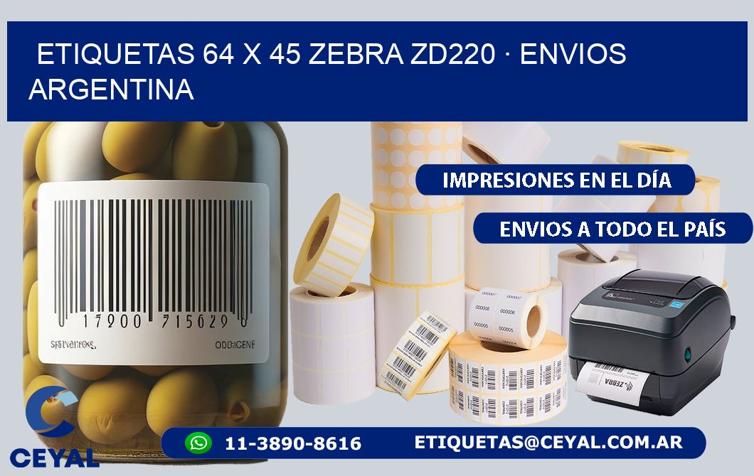 ETIQUETAS 64 x 45 ZEBRA ZD220 · ENVIOS ARGENTINA