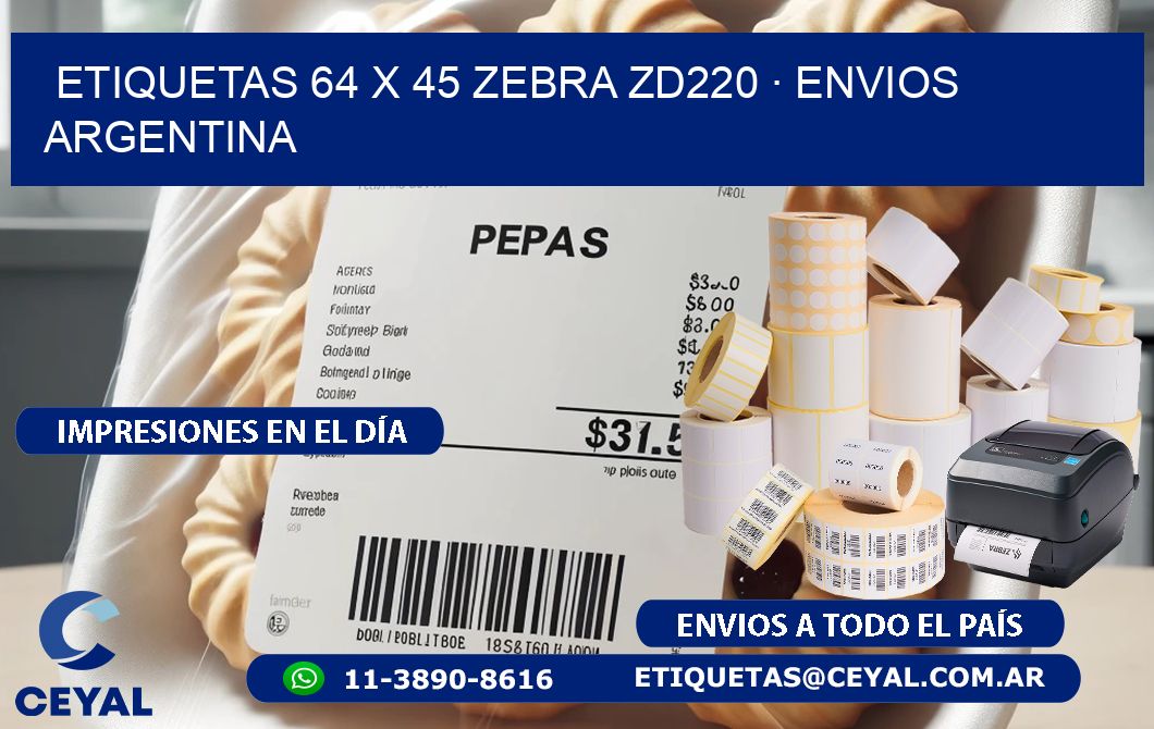 ETIQUETAS 64 x 45 ZEBRA ZD220 · ENVIOS ARGENTINA