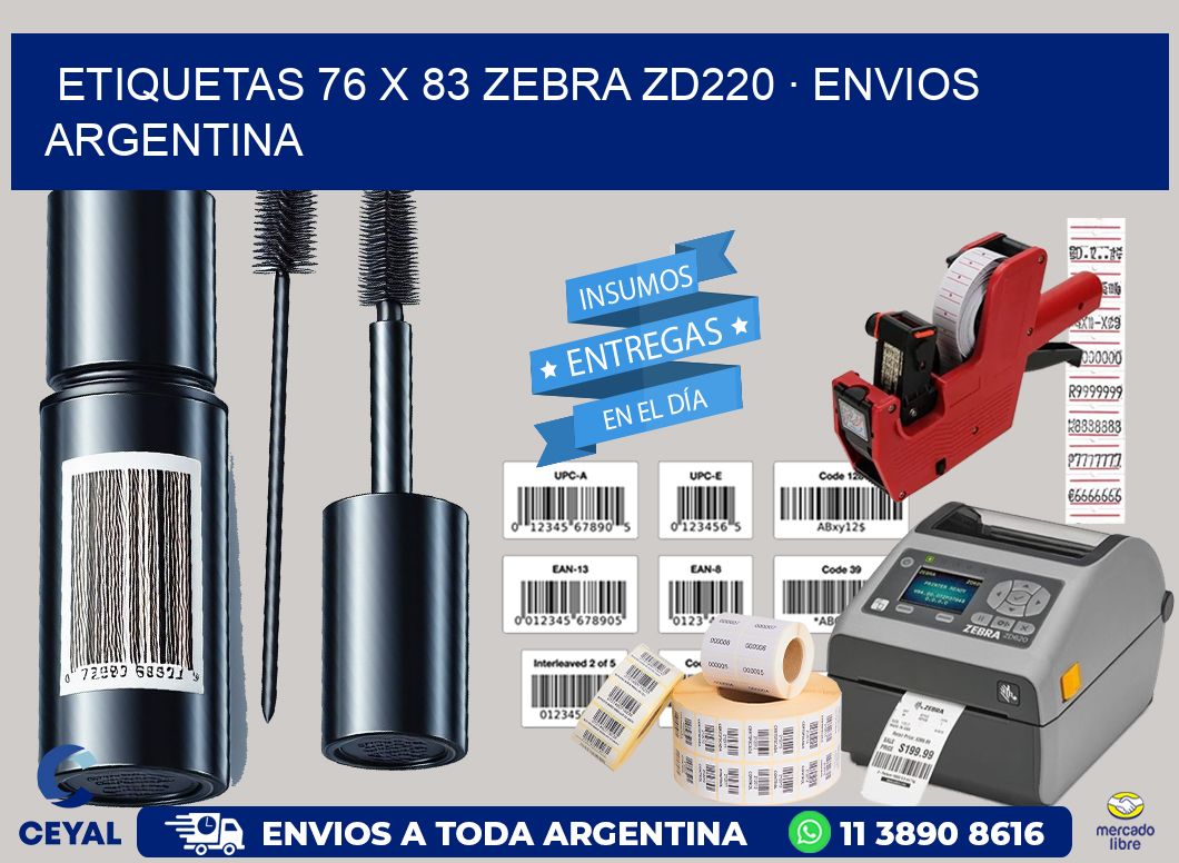 ETIQUETAS 76 x 83 ZEBRA ZD220 · ENVIOS ARGENTINA
