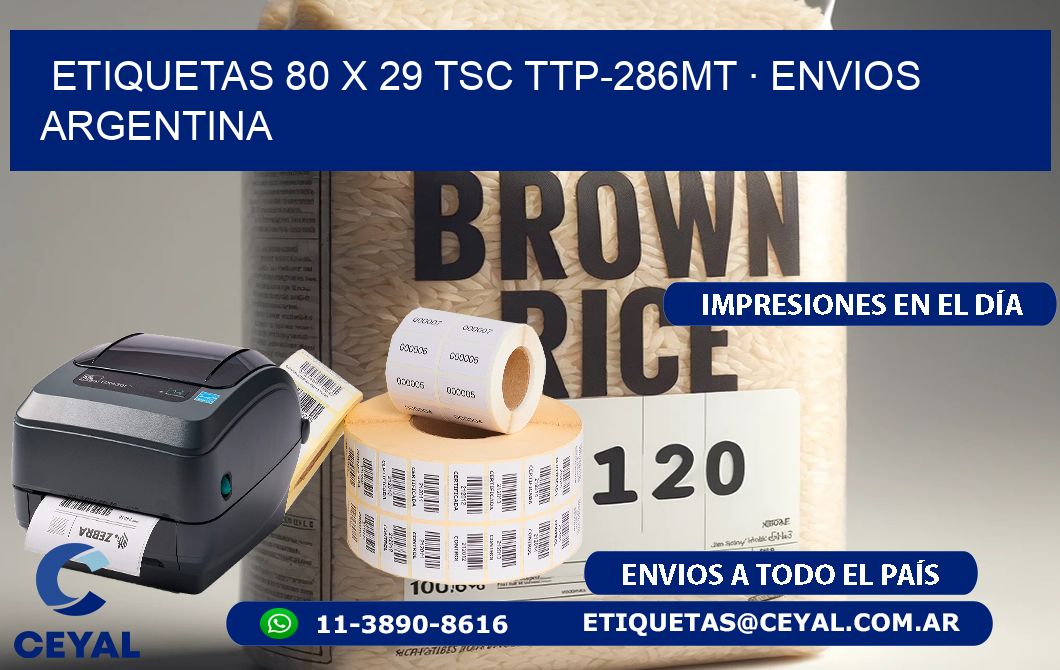 ETIQUETAS 80 x 29 TSC TTP-286MT · ENVIOS ARGENTINA