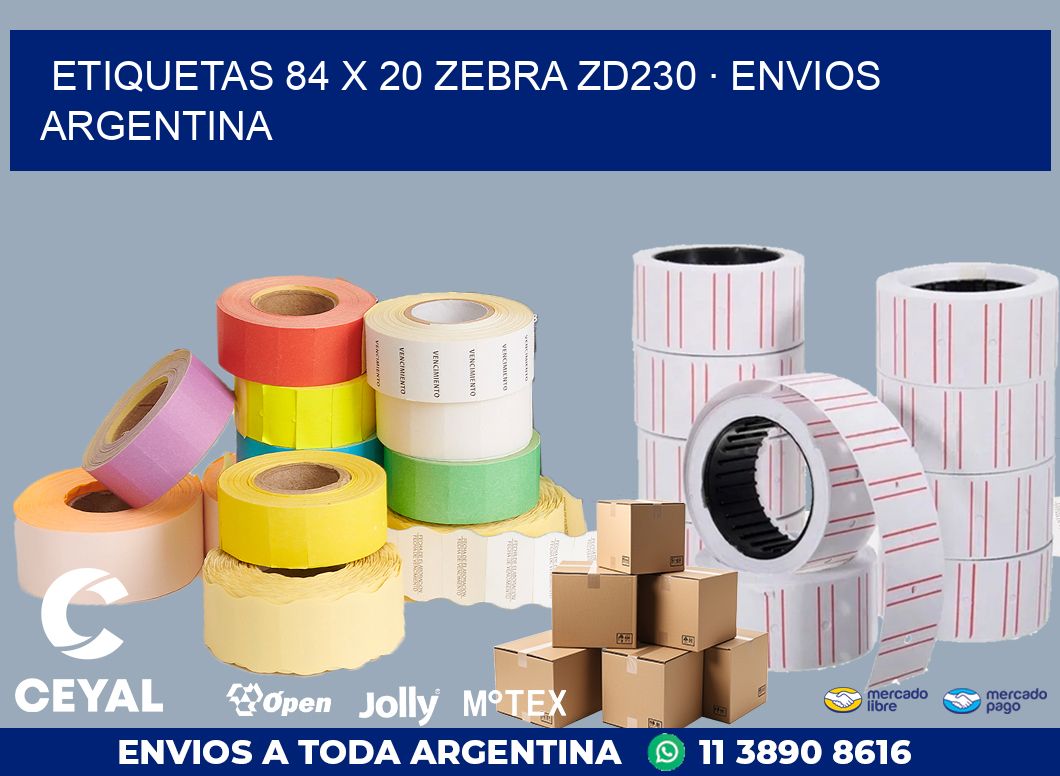ETIQUETAS 84 x 20 ZEBRA ZD230 · ENVIOS ARGENTINA