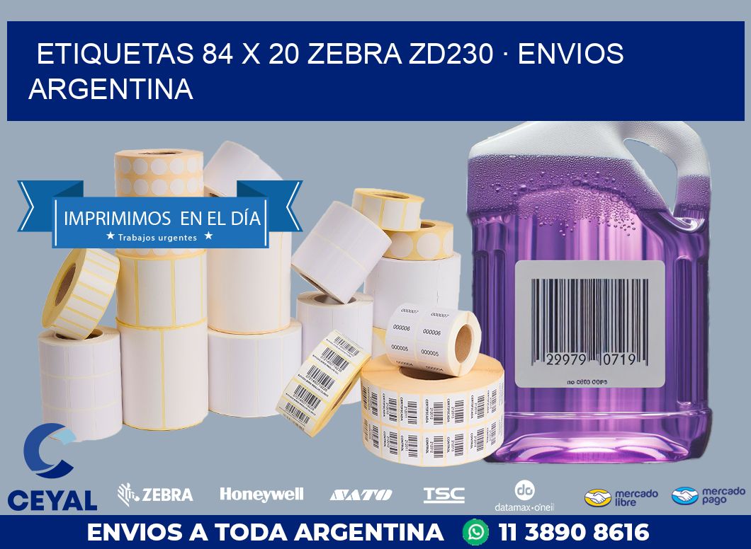 ETIQUETAS 84 x 20 ZEBRA ZD230 · ENVIOS ARGENTINA