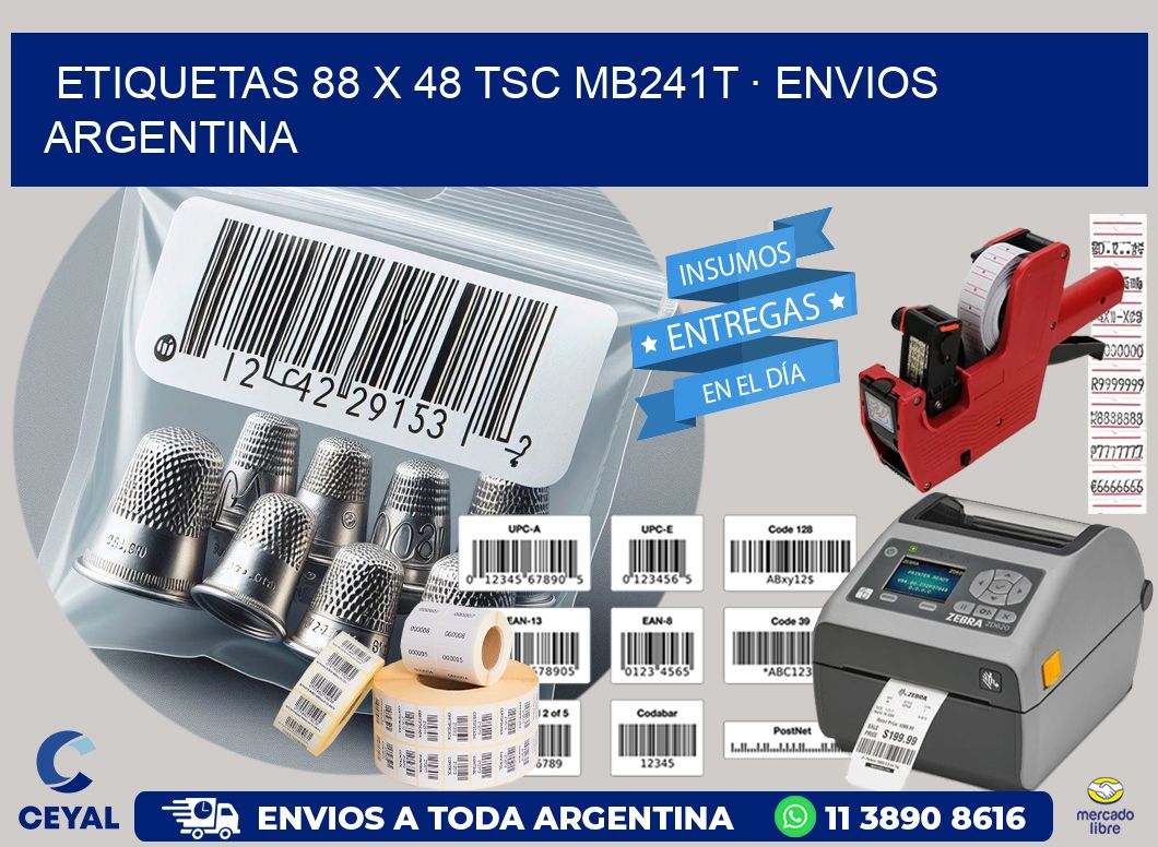 ETIQUETAS 88 x 48 TSC MB241T · ENVIOS ARGENTINA