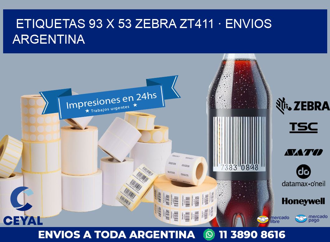 ETIQUETAS 93 x 53 ZEBRA ZT411 · ENVIOS ARGENTINA