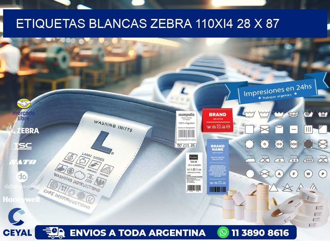 ETIQUETAS BLANCAS ZEBRA 110Xi4 28 x 87