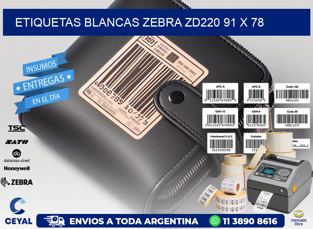 ETIQUETAS BLANCAS ZEBRA ZD220 91 x 78