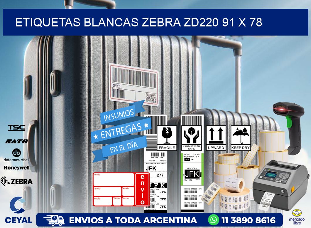 ETIQUETAS BLANCAS ZEBRA ZD220 91 x 78