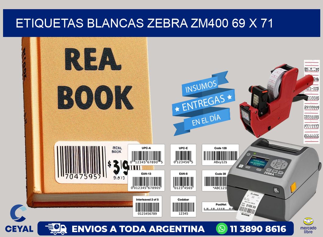 ETIQUETAS BLANCAS ZEBRA ZM400 69 x 71